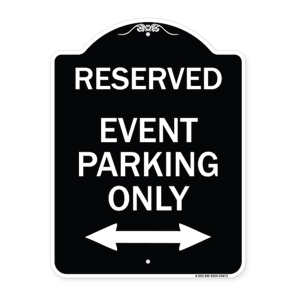 Signmission Event Parking W/ Bidirectional Arrow Heavy-Gauge Aluminum Sign, 24" x 18", BW-1824-24073 A-DES-BW-1824-24073 - main